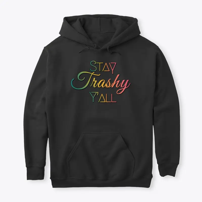 Stay Trashy Apparel