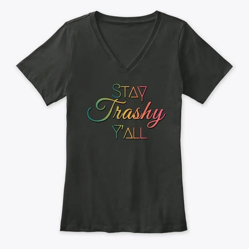 Stay Trashy Apparel